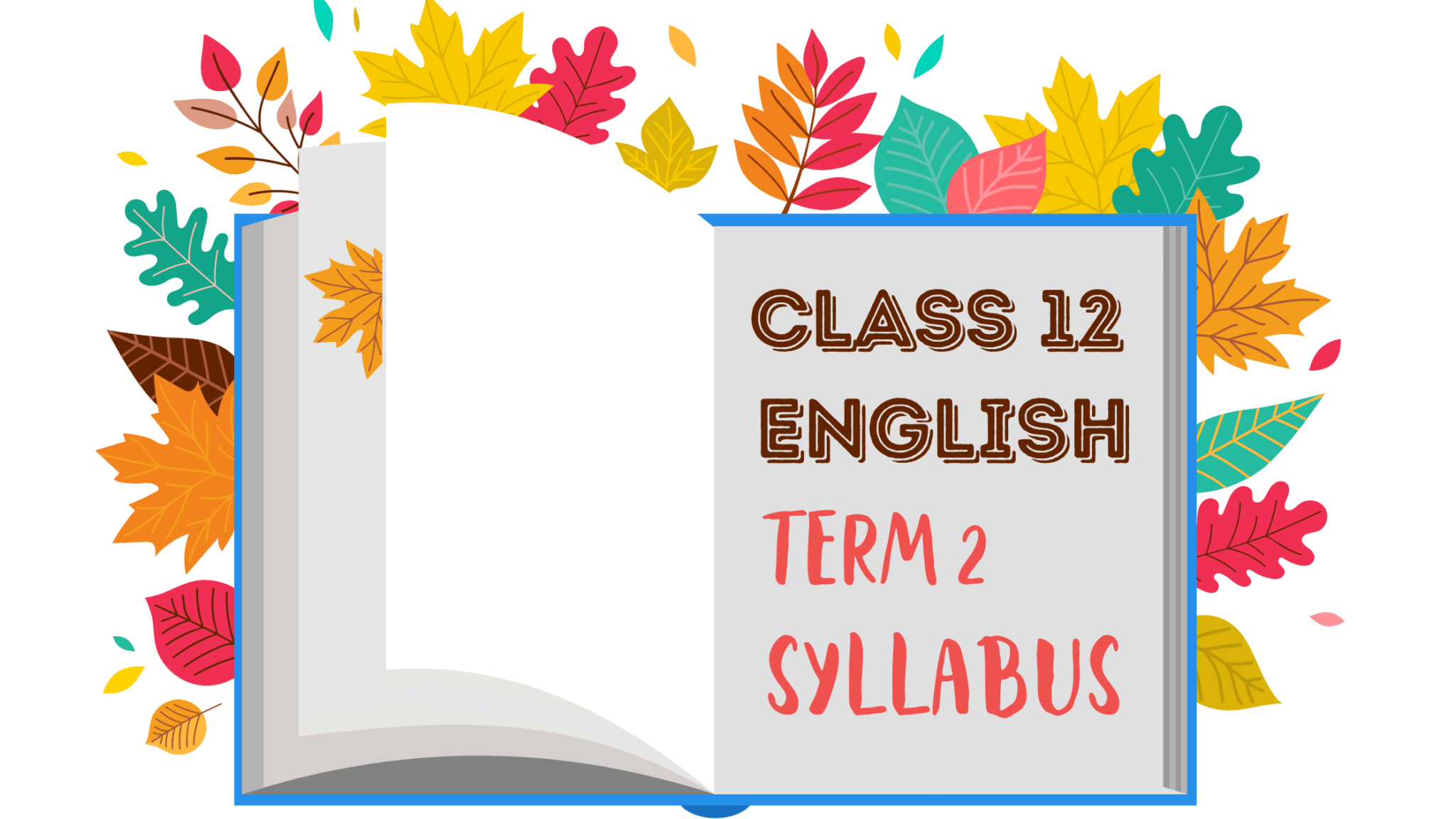 english-syllabus-class-12-term-2-cbse-class-12-english-reduced