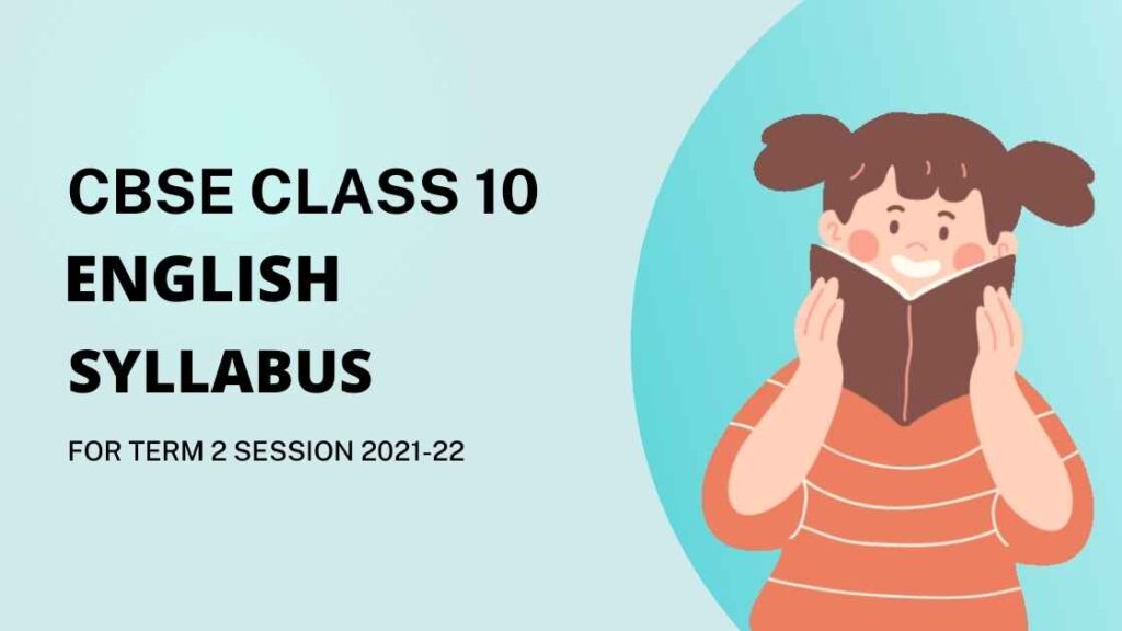 English Term 2 Syllabus Class 10