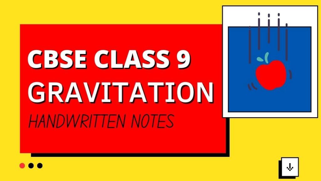 Gravitation Class 9 Handwritten Notes PDF