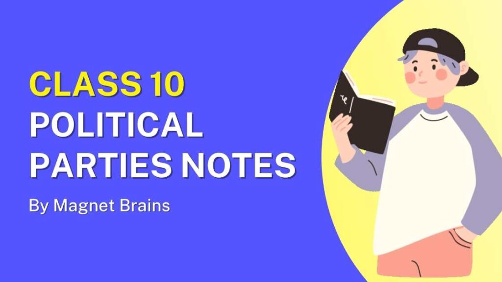 political-parties-class-10-notes-magnet-brains-pdf-free-download