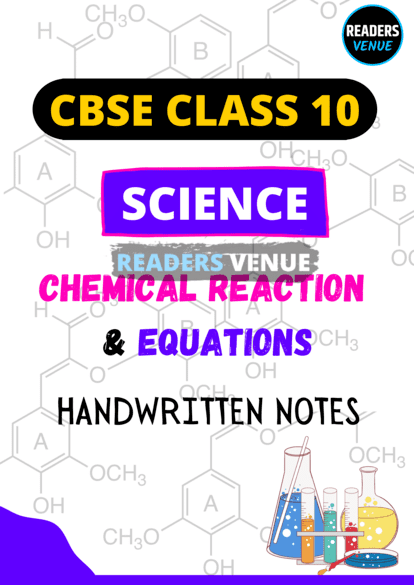 Chemical reactions and equations Handwritten Notes