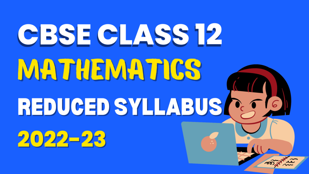 Maths Syllabus Class 12 2022-23