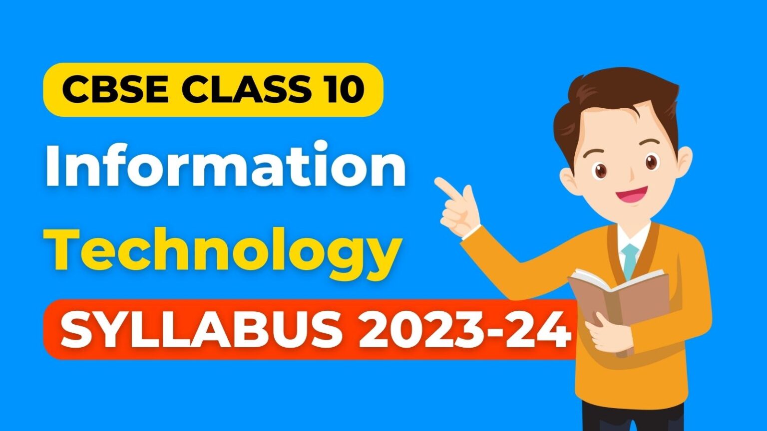 CBSE Class 10 IT 402 syllabus 202324 [Full Details] Class 10